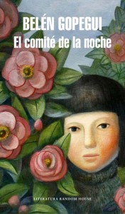 Comprar la novela "El comité de la noche", de Belén Gopegui