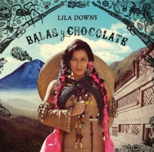 Lila Downs publica “Balas y chocolate”