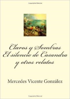 Imagen de la portada de la novela de Mercedes Vicente González “Claros y sombras”