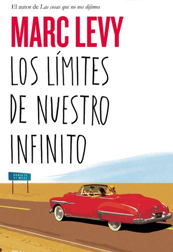 Reseña de "Los límites de nuestro infinito" de Marc Levy