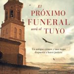 Reseña de "El próximo funeral será el tuyo" de Estela Chocarro