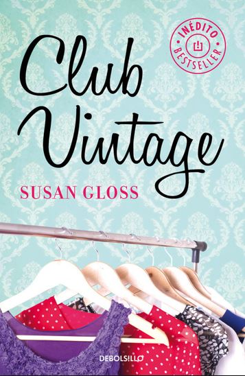 Reseña de "Club Vintage", de Susan Gloss