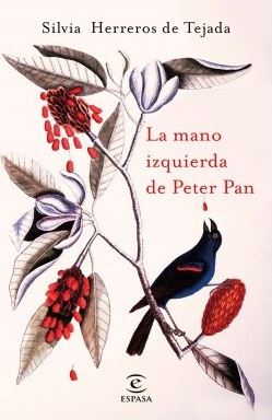 Reseña de “La mano izquierda de Peter Pan”, de Silvia Herreros de Tejada