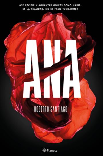 Reseña de "Ana", de Roberto Santiago