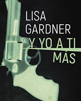 Novela de suspense de Lisa Gardner