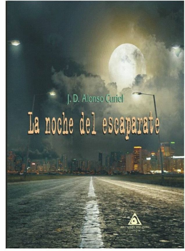 "La noche del escaparate" nuevo libro del escritor vallisoletano J. D. Alonso Curiel  