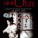 "Vida de Oharu, mujer galante": el perenne discurso de Kenji contra las amorales tradiciones