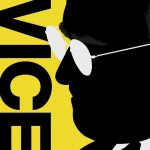 Crítica de “Vice”: El vicepresidente y el vicio del poder