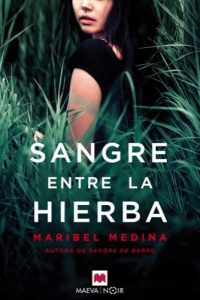 Trilogía de la sangre, de Maribel Medina