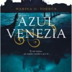 Reseña de "Azul Venezia", de Marina G. Torrús