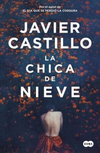 Javier Castillo publica "La chica de nieve"