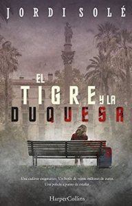 El tigre y la duquesa, thriller
